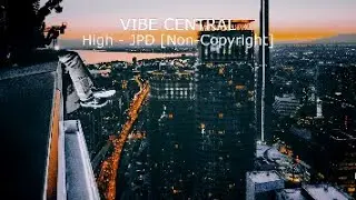JPD - High Visualizer [Non-Copyright]