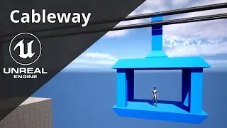 Unreal Engine 5 Tutorial - Cableway