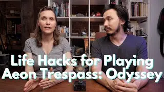 Aeon Trespass: Odyssey | Four Tips to Make Your Game Better (Incl. Kaan's Box Organization Ideas)