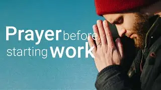 PRAYER BEFORE STARTING WORK | MEI YT