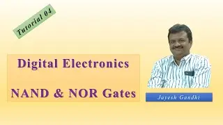 04 NAND AND NOR GATES | Digital Electronics
