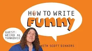 How to Write Funny podcast, Episode 5: Weird Al Yankovic Interview
