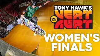 Tony Hawk's Vert Alert 2025 Woman's Finals
