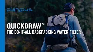 Platypus® QuickDraw™: The Do-It-All Backpacking Water Filter