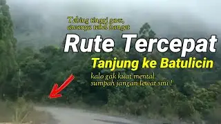 Rute Cepat‼️ Tanjung ke Batulicin jalur Kandangan