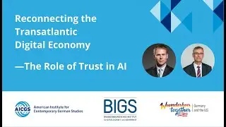 Reconnecting the Transatlantic Digital Economy: The Role of Trust in AI