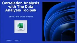 How to Run a Correlation in Excel Using the Data Analysis Toolpak (in under 75 seconds)