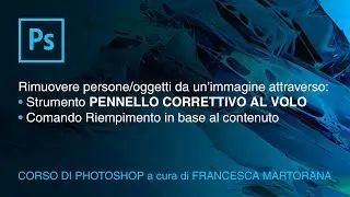 PHOTOSHOP CC - Tutorial 10: Remove Objects or People from Photos on the Fly