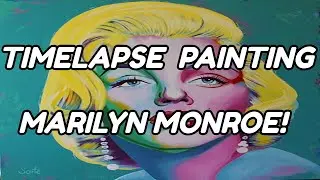 TIMELAPSE PAINTING MARILYN MONROE