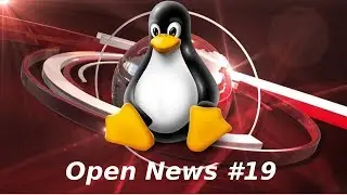 Open News #19: Ubuntu 18.04 Released, Linux Mint 19 Won't Collect User Data, GIMP 2.10 Released