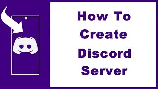How to Create Discord Server