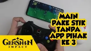 main genshin impact menggunakan gamepad tanpa aplikasi pihak ke 3