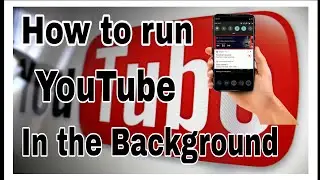How to play Youtube videos in the background on mobile || App Guide