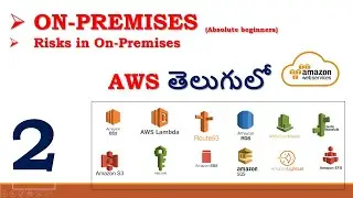 ON-PREMISES and Risks in On-Premises | AWS 2024 | AWS tutorial | aws for devops | AWS తెలుగులో