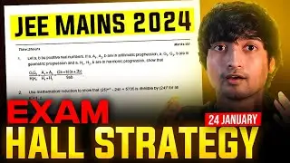 RANKERS' Exam Attempting Strategy - JEE Mains 2026