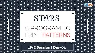 Pattern in C with Loops - Print Patterns and Pyramids using Stars | C Programming Tutorial | Day 2