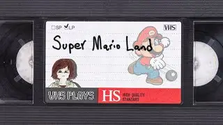 VHS Plays: Super Mario Land