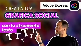 Creare la tua grafica social GRATIS | Tutorial Adobe Express