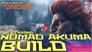 The Division 1.8.2 | 9K Stamina Nomad Akuma Build