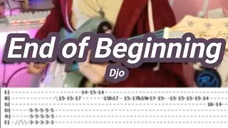 End of Beginning |©Djo |【Guitar Cover】with TABS