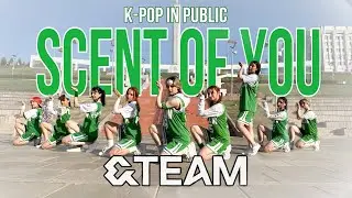 [KPOP IN PUBLIC] &TEAM - Scent of you (Korean Ver.) dance cover by ICH!LLIN