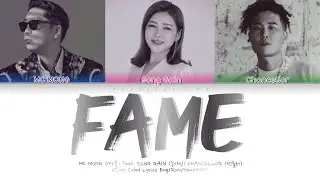 MC MONG (MC몽) - FAME (인기)  Ft. SONG GAIN (송가인) CHANCELLOR (챈슬러)  (Color Coded Lyrics Eng/Rom/Han/가사)