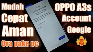 OPPO A3s Hapus account google
