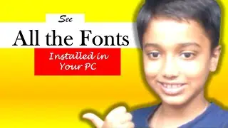 How to see all the fonts installed in your computer