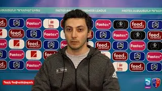 Հ.Հովհաննիսյանի հետխաղային ասուլիսը/H.Hovhannisyan’s post match interview (vs BKMA 26.04.23)