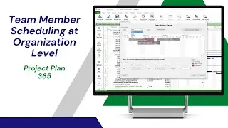 Team Member Scheduling at Organization Level in Project Plan 365