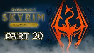 Let's Play Skyrim | The Hidden Mastermind | Part 20