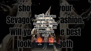 Who has the best l looking Sevagoth Prime? #sevagoth #sevagothprime #fashionfram #fashion