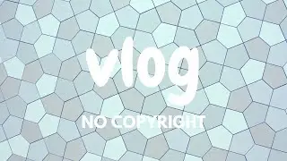 可愛 活潑 旋律  [Vlog No Copyright Music] 無版權音樂 Vlog 音樂 BGM 背景音樂 開心
