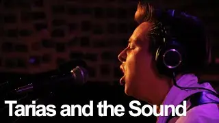 Tarias and the Sound: Off the Record (Live on Radio K)