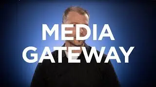 What is a Media Gateway?