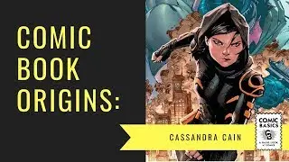 Cassandra Cain - Comic Basics Origins