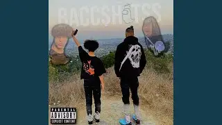 Bacc$hotss (feat. CORAZØN)