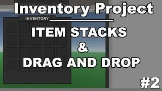 How To Make An Inventory Like Rust In Unity Tutorial! - Part 2 - Item Stacks & Drag and Drop