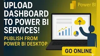 How to Publish Power BI Dashboard from Desktop to Power BI Service | 2025