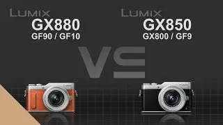 Panasonic Lumix DC-GX880 (GF10/GF90) vs Panasonic Lumix DC-GX850 (GX800/GF9)