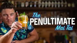 The PENULTIMATE Mai Tai