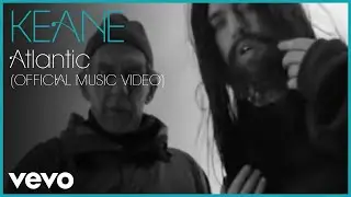 Keane - Atlantic (Video)