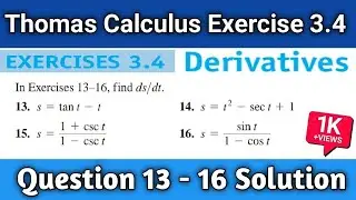 Thomas Calculus Exercise 3.4 Question 13-16 solution | Derivative | Thomas Calculus | derivatives