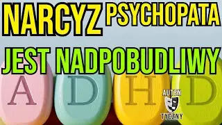 NARCISSIST - IS HYPERACTIVE - NARCISSISTIC PERSONALITY DISORDER 