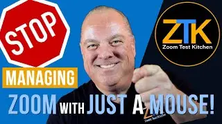 Stop Managing Zoom with just a Mouse!