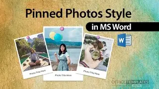 Designing Pinned Photos in MS Word: Step-by-Step Guide
