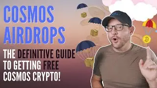 Cosmos Network Airdrops: The DEFINITIVE guide to finding and claiming FREE cosmos cryptos