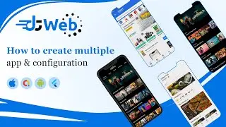 1. How to create Multiple App & configuration - DTWeb Convert Website to a Flutter App