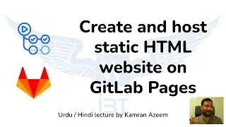 [Urdu/Hindi/اردو] - Create and host static HTML website on GitLab Pages