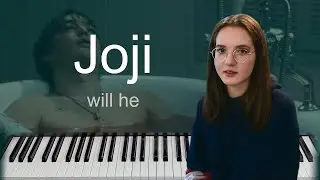 Joji | will he | разбор на пианино | Nadia Spero
